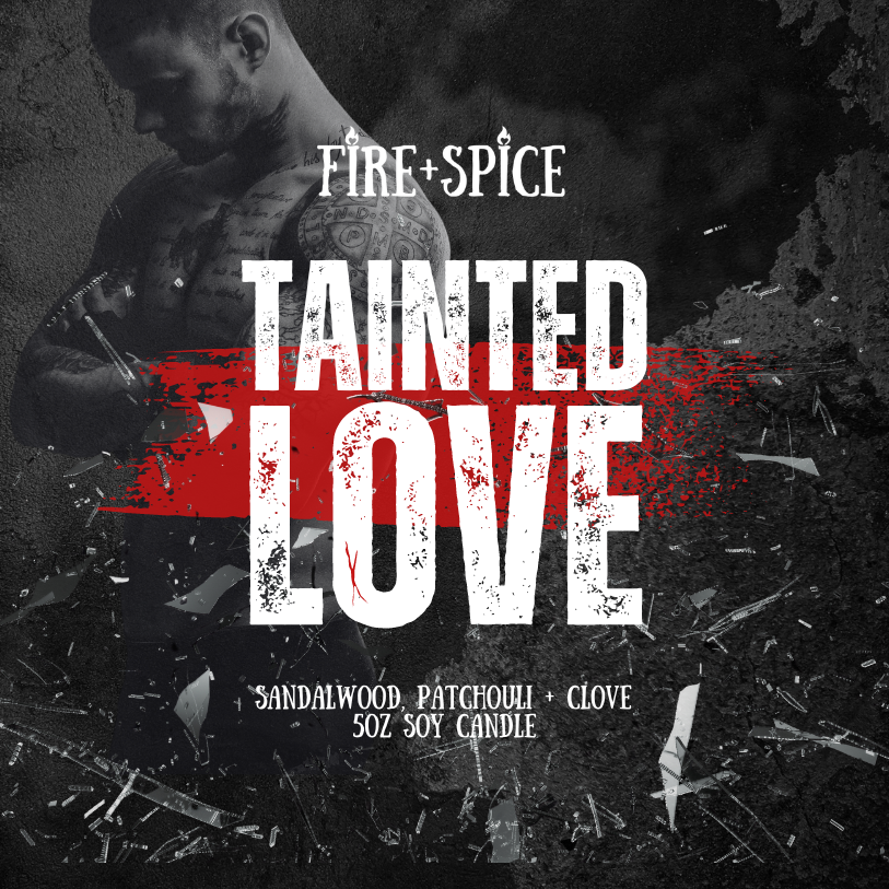 Tainted Love - Montana Fyre
